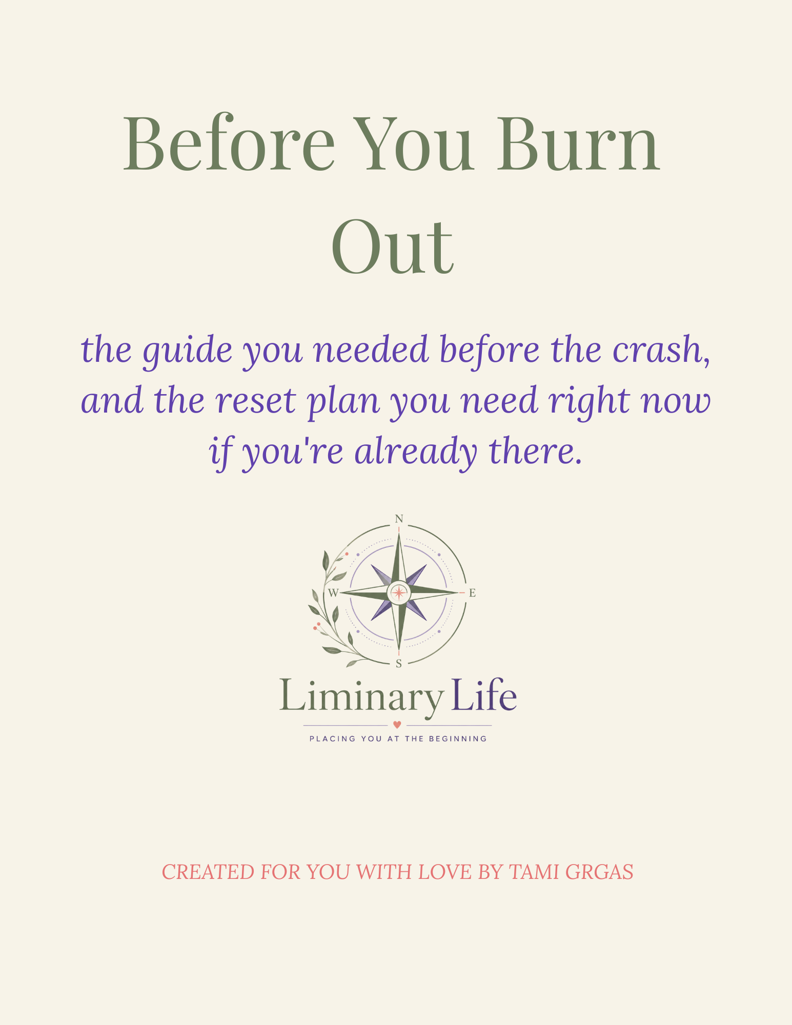 Before You Burn Out