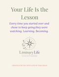 Your Life Is the Lesson